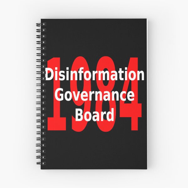 Item preview, Disinformation Governance Board 1984 designed and sold by CRINGEWORTHY TEES.