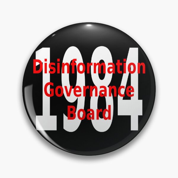Item preview, Disinformation Governance Board 1984 designed and sold by CRINGEWORTHY TEES.