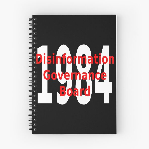 Item preview, Disinformation Governance Board 1984 designed and sold by CRINGEWORTHY TEES.