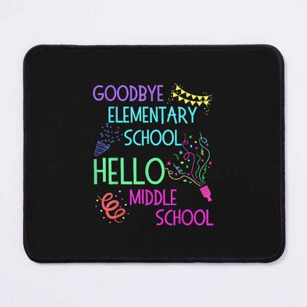 Item preview, Hello Middle School Graduation Elementary School designed and sold by ArthurClaessens.