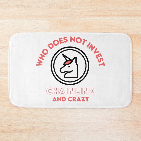 Item preview, Who Does Not Invest Chainlink And Crazy designed and sold by WaguinhoTex.