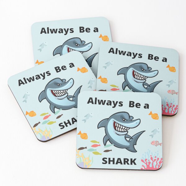 Item preview, Always be a SHARK designed and sold by LGMmugsdesign.