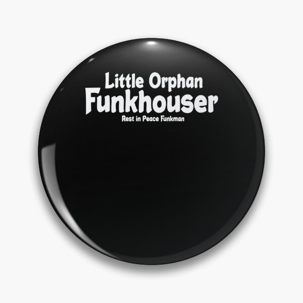Item preview, Gifts Idea Little Orphan Funkhouser White Font Gift For Birthday designed and sold by Jamelolson.