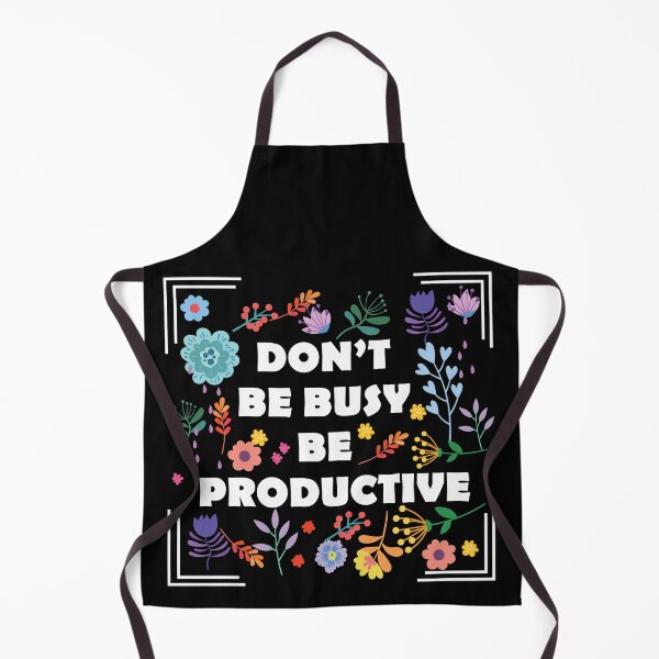 Item preview, Don't Be Busy Be Productive designed and sold by jain-ravi002.