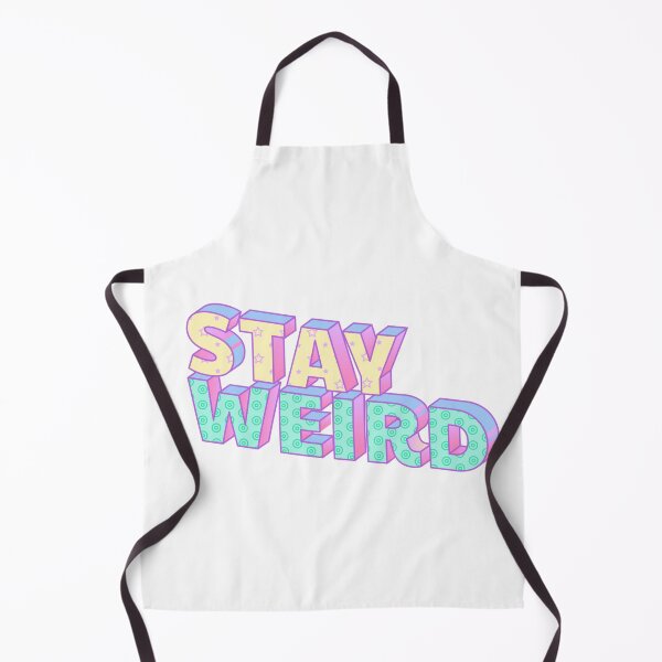 Item preview, Stay Weird designed and sold by ByMilagra.