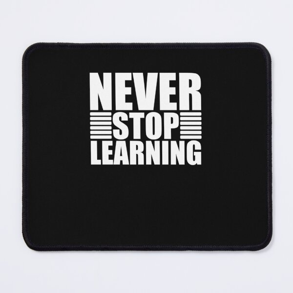 Item preview, never stop learning up and motivational t-shirt design Active T-Shirt designed and sold by PhilipSchrode.