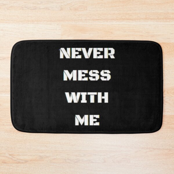 Item preview, Never_mess_with_me Classic T-Shirt designed and sold by PhilipSchrode.