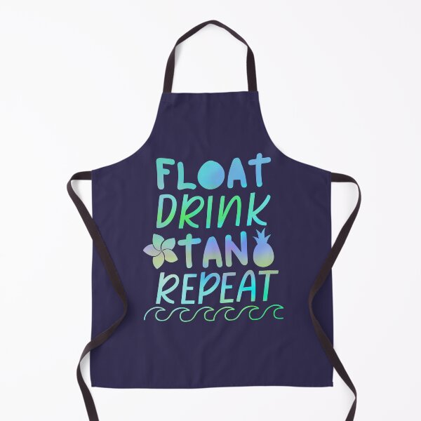 Item preview, Float Drink Tan Repeat Summer Beach designed and sold by SunfullyYours.