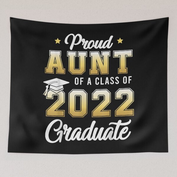 Item preview, Proud Aunt Of A Class Of 2022 Graduate School designed and sold by ArthurClaessens.