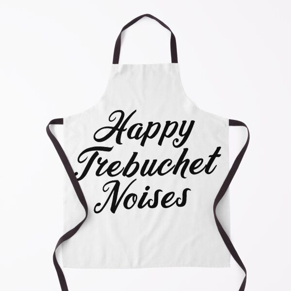 Item preview, Happy Trebuchet Noises designed and sold by FordeMA.