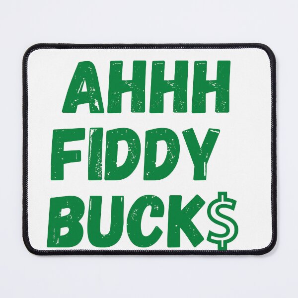Item preview, Fiddy Bucks designed and sold by Brewsoup.