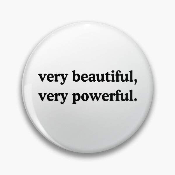 Item preview, Very Beautiful Very Powerful designed and sold by allysmar.