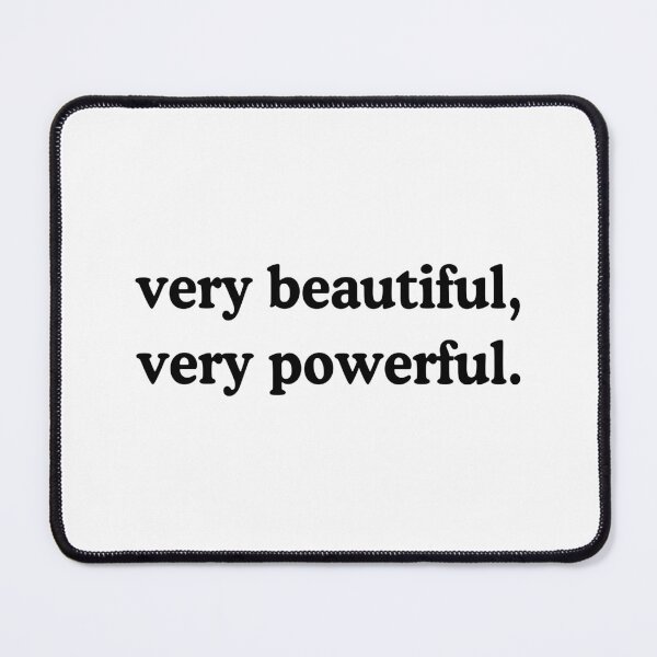 Item preview, Very Beautiful Very Powerful designed and sold by allysmar.