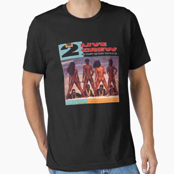 2 Live Crew T-Shirts for Sale | Redbubble 2 Live Crew T-Shirts for Sale | Redbubble