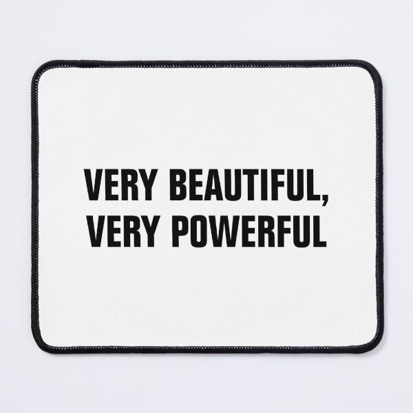 Item preview, Very Beautiful Very Powerful designed and sold by allysmar.