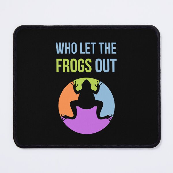 Item preview, Who Let The Frogs Out designed and sold by RedTomasB.