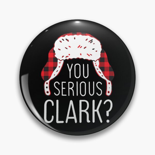 Item preview, National Lampoons Christmas Vacation T-ShirtAre you Serious Clark_ T-Shirt_by Adventures in Everyday Cooking_ designed and sold by SergioEdna.