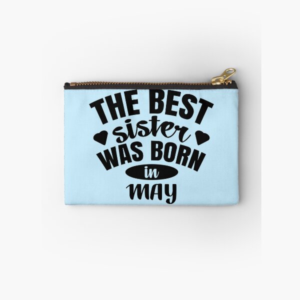 Item preview, The Best Sister Was Born In May  designed and sold by Giro-design.