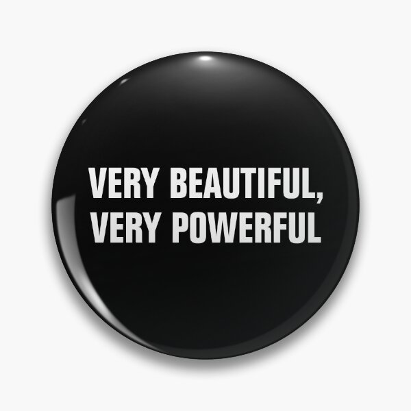 Item preview, Very Beautiful Very Powerful designed and sold by allysmar.