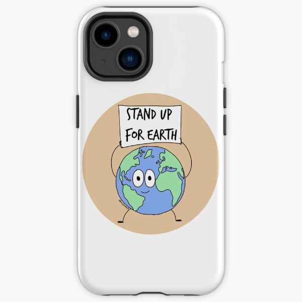 Stand Up For Earth iPhone Tough Case