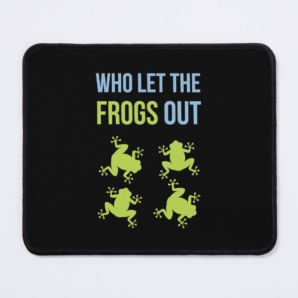 Item preview, Who Let The Frogs Out designed and sold by RedTomasB.