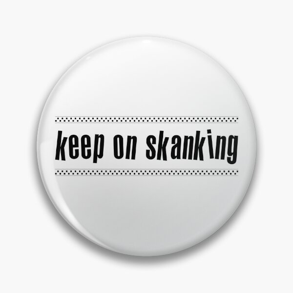 Item preview, Keep On Skanking designed and sold by UpNorthArts.