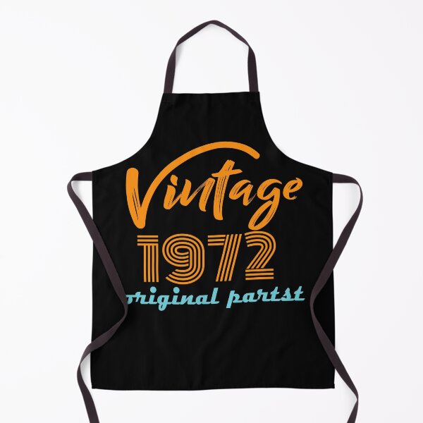 Item preview, Vintage 1972 50th Birthday Made in 1972 Born 1972 All Original Parts Aged to Perfect Essential designed and sold by mohmmed22.
