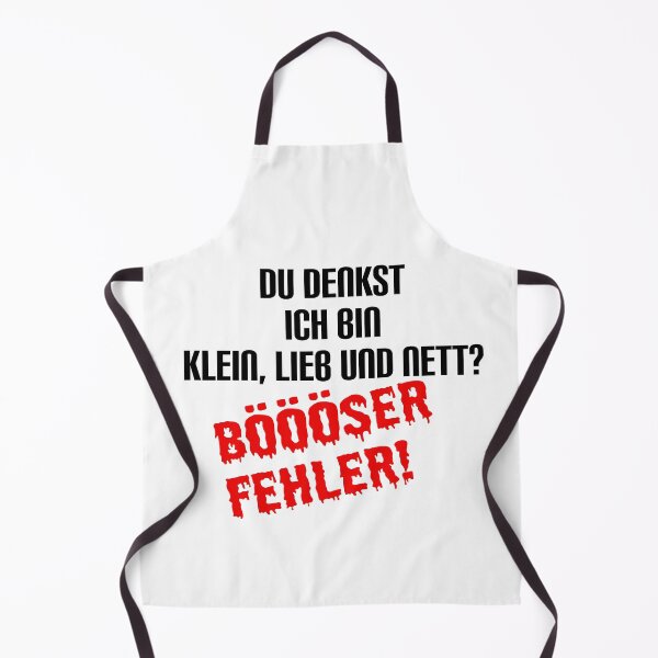 Item preview, You think I'm small, sweet and nice? Bad mistake! Funny German saying designed and sold by Gordenwear.