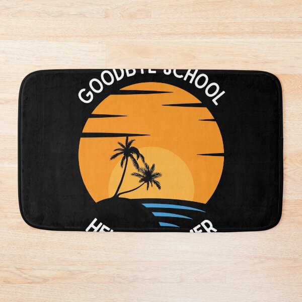 Item preview, Goodbye School Hello Summer designed and sold by Thetruemo.