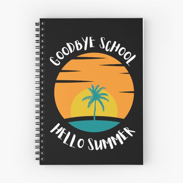 Item preview, Goodbye School Hello Summer designed and sold by Thetruemo.
