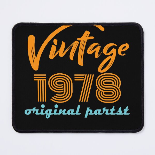 Item preview, Vintage 1978 44th Birthday Made in 1989 Born 1989 All Original Parts Aged to Perfect Essential designed and sold by mohmmed22.