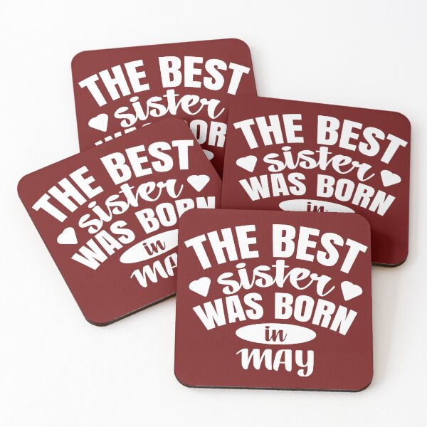 Item preview, The Best Sister Was Born In May  designed and sold by Giro-design.