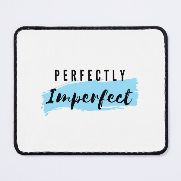 Item preview, Perfectly imperfect designed and sold by OceanLustStore.