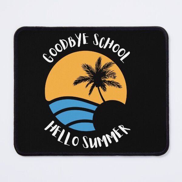 Item preview,  Goodbye School Hello Summer designed and sold by Thetruemo.