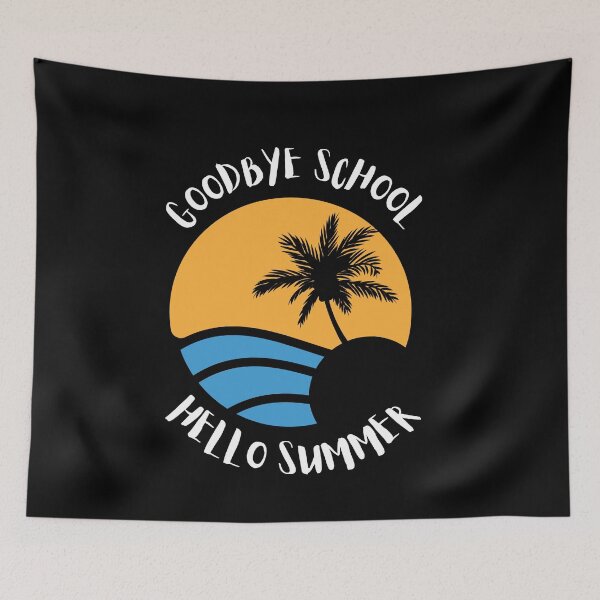 Item preview,  Goodbye School Hello Summer designed and sold by Thetruemo.
