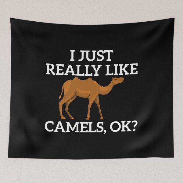 Item preview, I Just Really Like Camels OK, Funny Camel Gift designed and sold by AEOPIN.