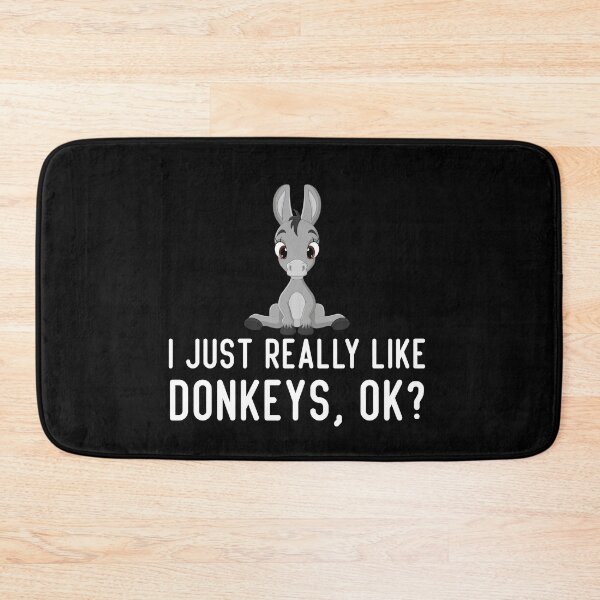 Item preview, I Just Really Like Donkeys Ok, Funny Donkey designed and sold by AEOPIN.