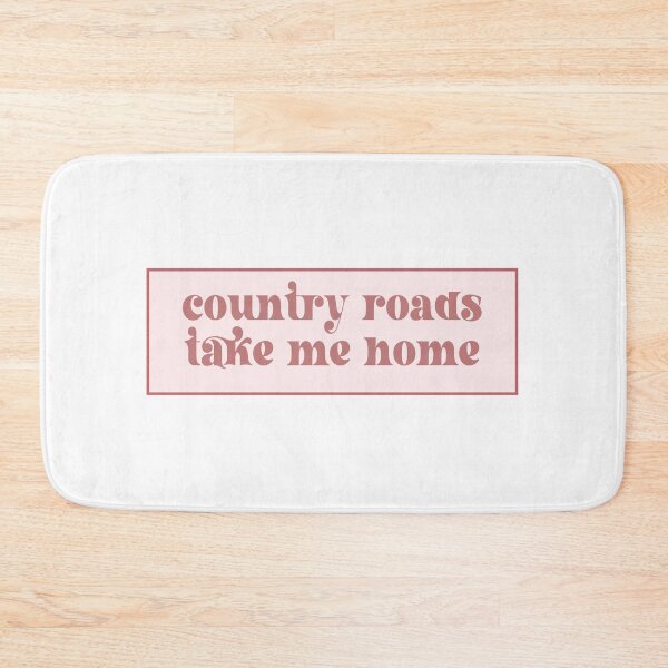 Item preview, country roads, take me home designed and sold by cooolvibe.