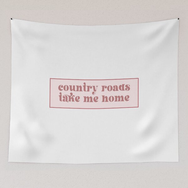 Item preview, country roads, take me home designed and sold by cooolvibe.