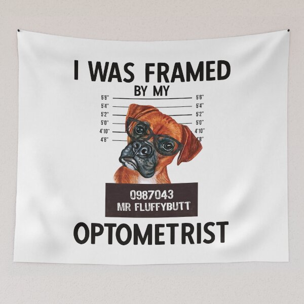 Item preview, Boxer Dog With Glasses - I Was Framed Optometry Pun Quote designed and sold by Primroaddesigns.