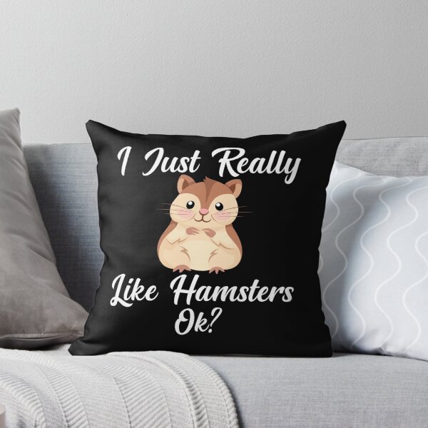 Item preview, I Just Really Like Hamsters OK?, Cute Hamster Lovers  designed and sold by AEOPIN.