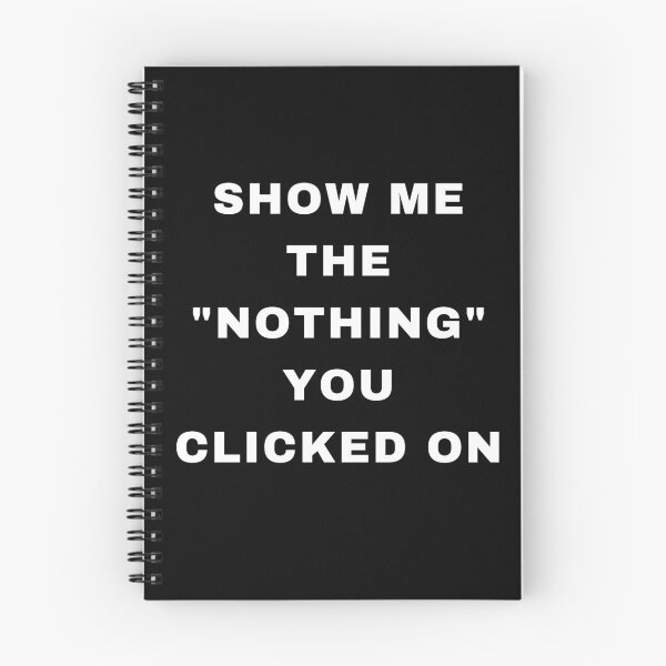 Item preview, Cyber Security - Show me the "nothing" you clicked on - Cybersecurity gifts - Cyber security quotes designed and sold by tshirtfever.
