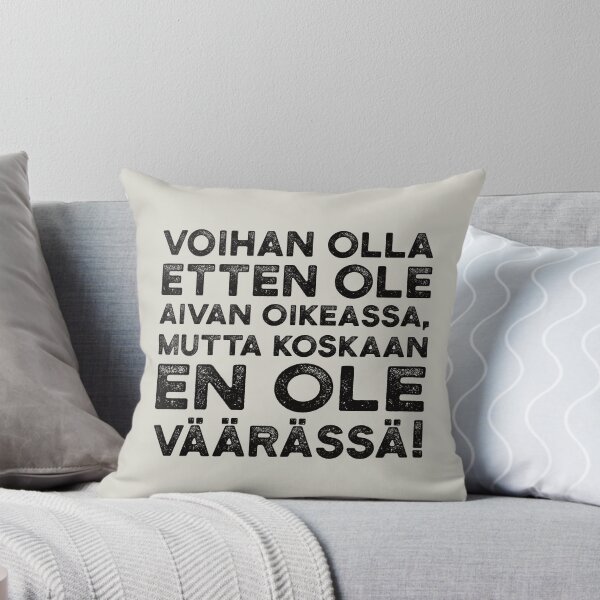 Item preview, Voihan olla etten ole aivan oikeassa, mutta koskaan en ole väärässä! designed and sold by knappidesign.