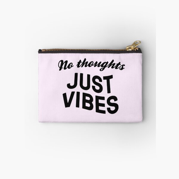 Item preview, No Thoughts Just Vibes designed and sold by ClickForMore.