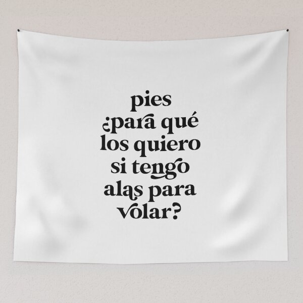 Item preview, pies, ¿para qué los quiero si tengo alas para volar? -Frida Khalo designed and sold by MissPuduArt.