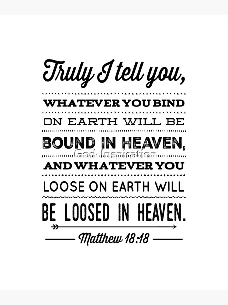 god-inspiration-matthew-18-18-truly-i-tell-you-whatever-you-bind-on