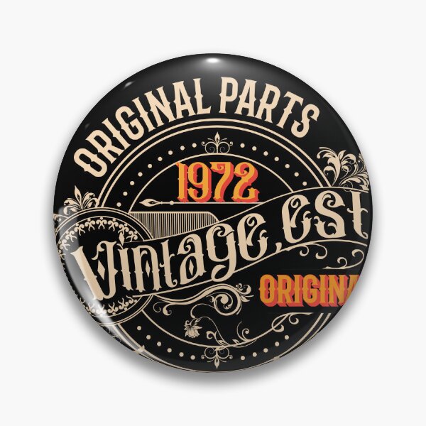 Item preview, Vintage 1972 50th Birthday Made in 1972 Born 1972 All Original Parts Aged to Perfect Essential designed and sold by mohmmed22.