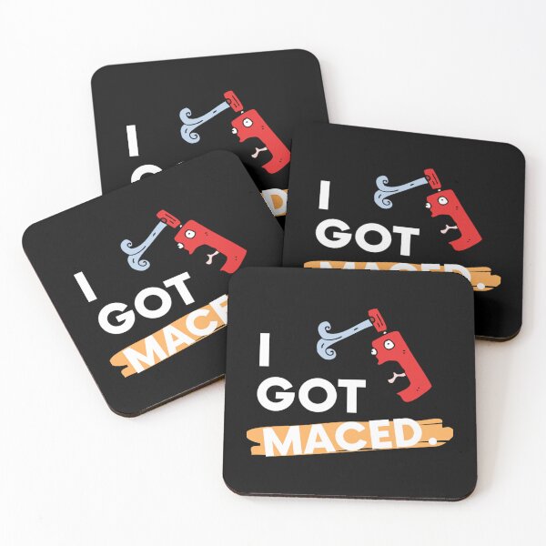 Item preview, I Got Maced   designed and sold by DiscreetDesign.