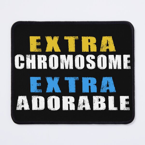 Item preview, Extra Chromosome Extra Adorable designed and sold by SmartStyle.