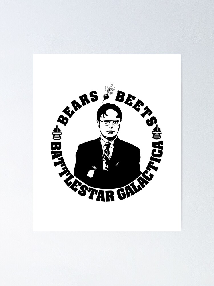 "Dwight Schrute Bear Beets BattleStar Galactica Professionally